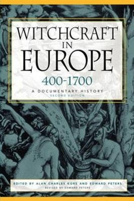 Witchcraft in Europe, 400-1700 2/e