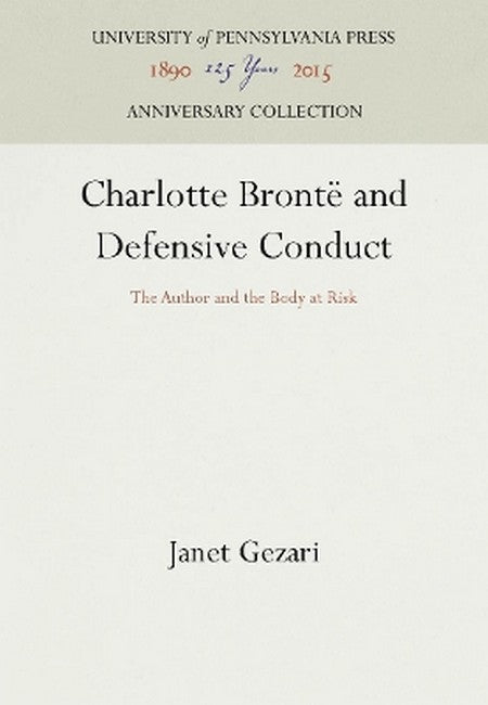 Charlotte Bronte and Defensive Conduct