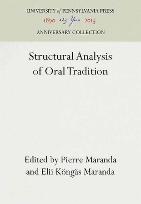 Structural Analysis of Oral Tradition