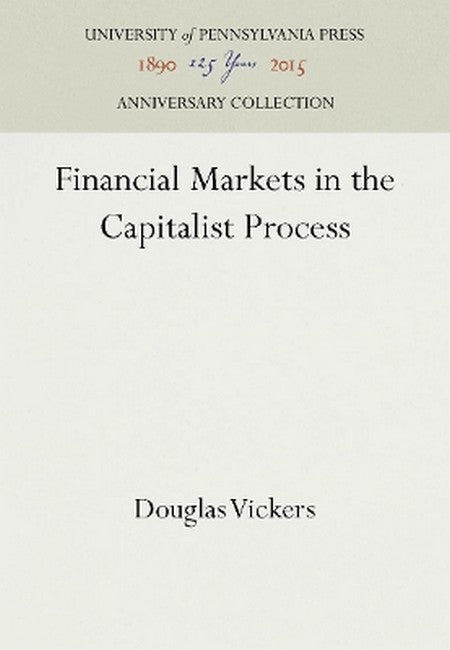 Financial Markets in the Capitalist Process