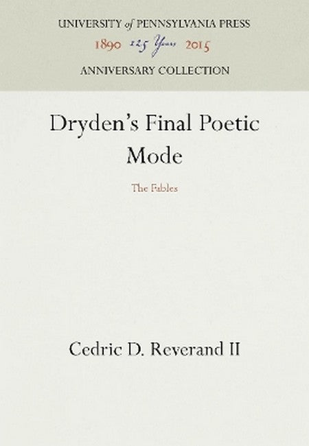 Dryden's Final Poetic Mode