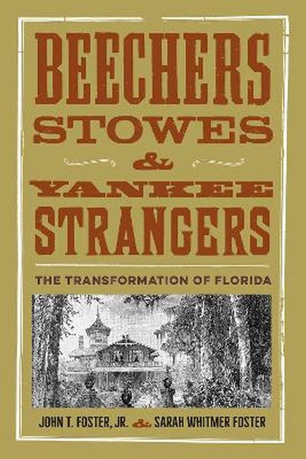 Beechers, Stowes and Yankee Strangers
