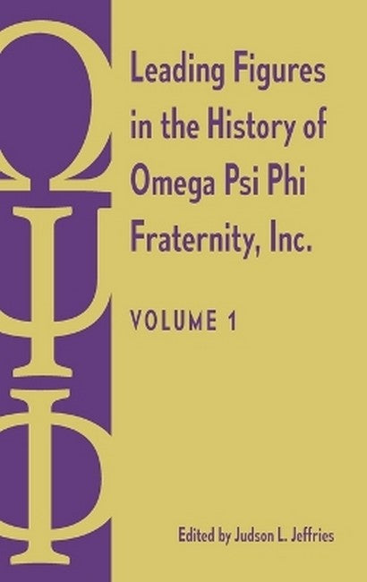 Leading Figures in the History of Omega Psi Phi Fraternity, Inc.