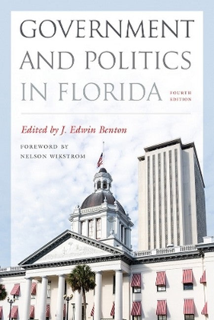 Government and Politics in Florida 4/e