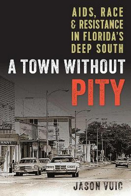 A Town Without Pity