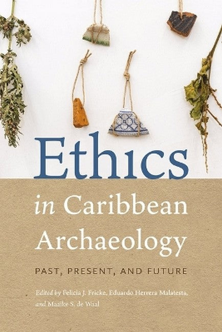 Ethics in Caribbean Archaeology