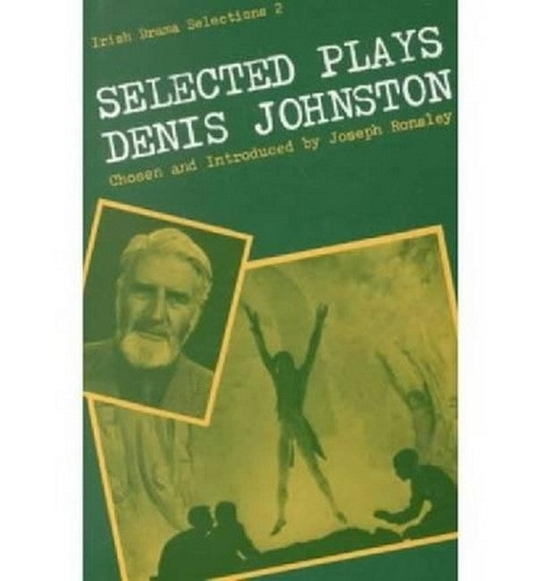 Selected Plays of Denis Johnston
