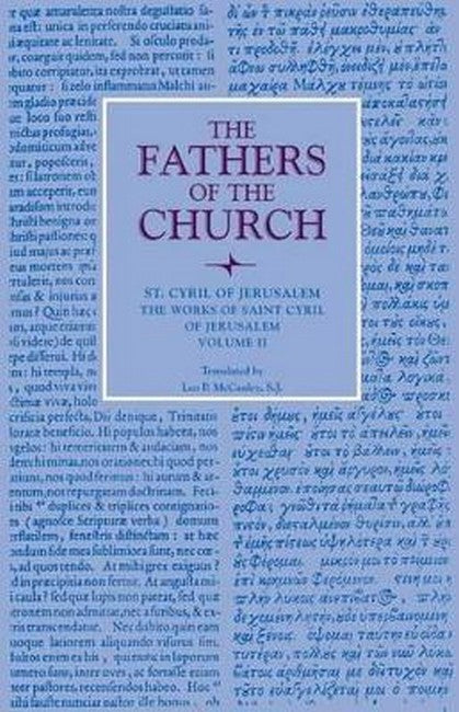 The Works of Saint Cyril of Jerusalem, Volume 2