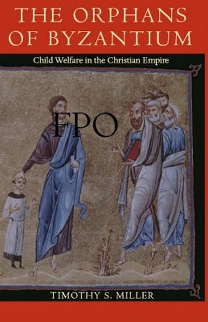 The Orphans of Byzantium