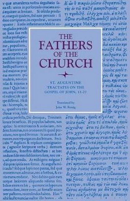 Tractates on the Gospel of John, 11-27