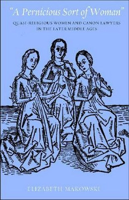 A Pernicious Sort of Woman