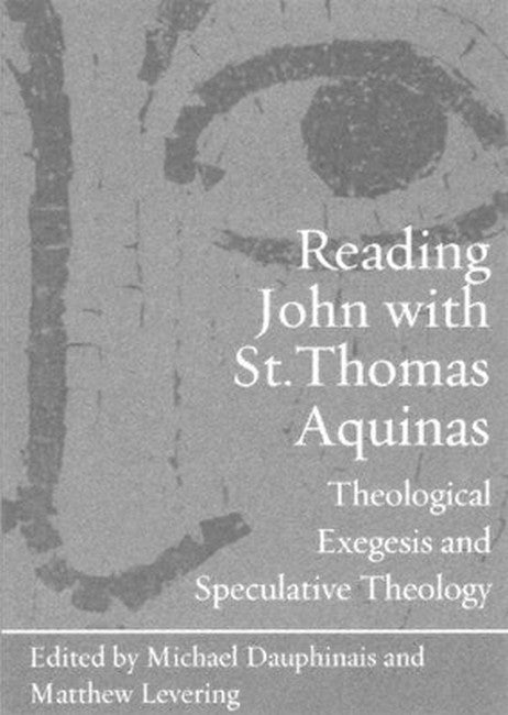 Reading John with St. Thomas Aquinas