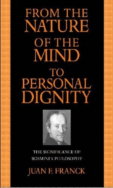 From the Nature of the Mind to Personal Dignity