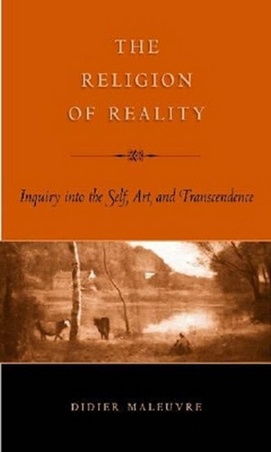 The Religion of Reality