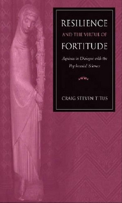 Resilience and the Virtue of Fortitude