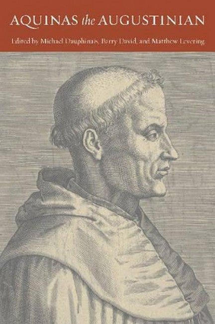 Aquinas the Augustinian