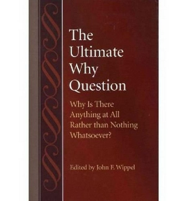 The Ultimate Why Question