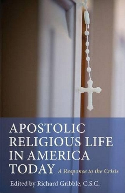 Apostolic Religious Life in America Today