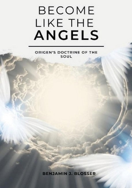 Become Like the Angels