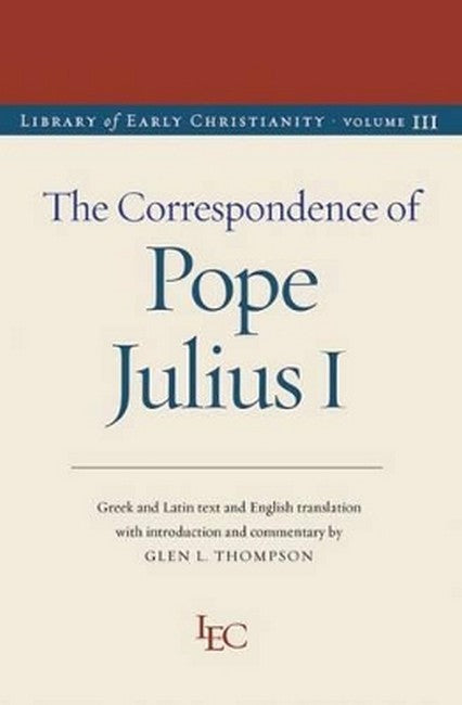 The Correspondence of Julius I