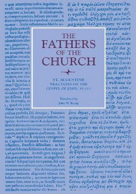 Tractates on the Gospel of John, 55-111
