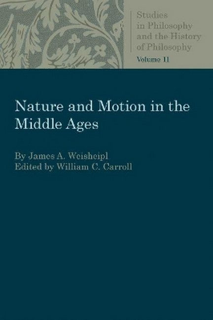 Nature and Motion in the Middle Ages