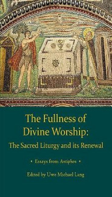 Fullness of Divine Worship