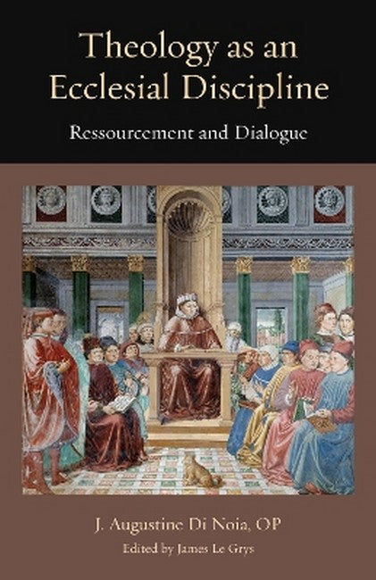 Theology As an Ecclesial Discipline