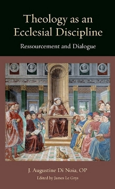 Theology As an Ecclesial Discipline