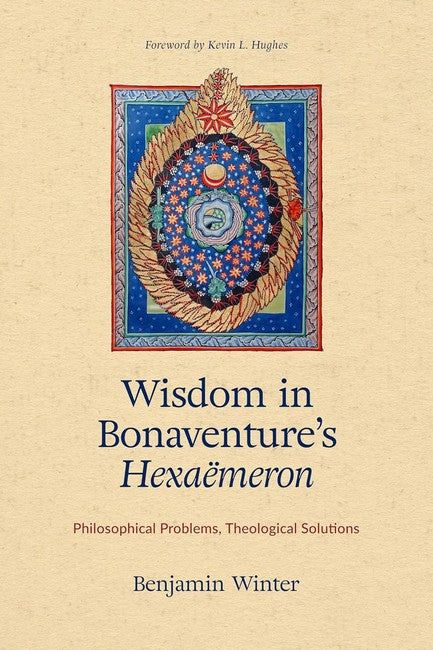 Wisdom in Bonaventure's Hexaemeron