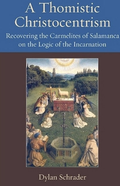 A Thomistic Christocentrism