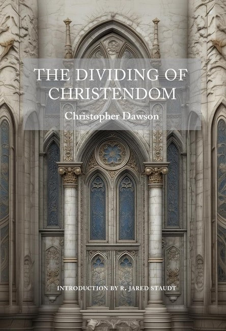 The Dividing of Christendom