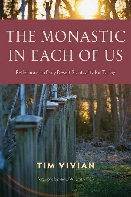 The Monastic in Each of Us
