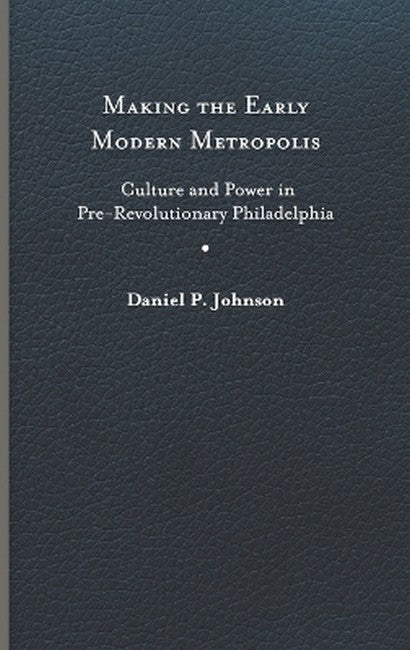 Making the Early Modern Metropolis