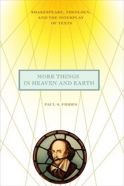 More Things in Heaven and Earth