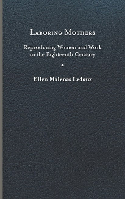 Laboring Mothers