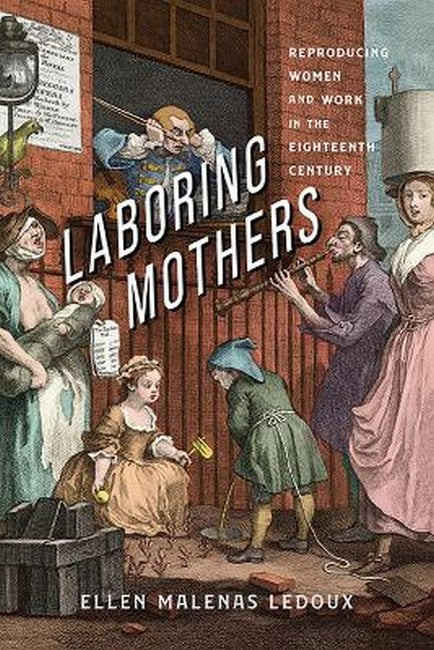 Laboring Mothers