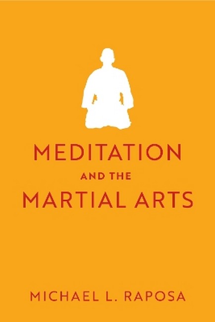 Meditation and the Martial Arts