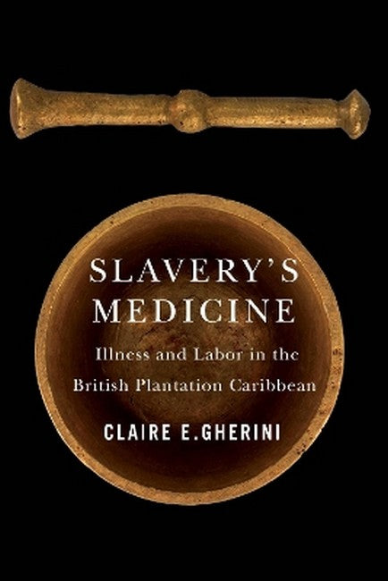 Slavery's Medicine
