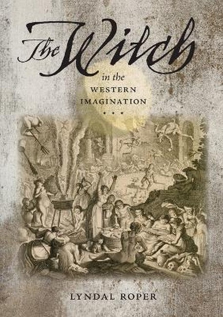 The Witch in the Western Imagination