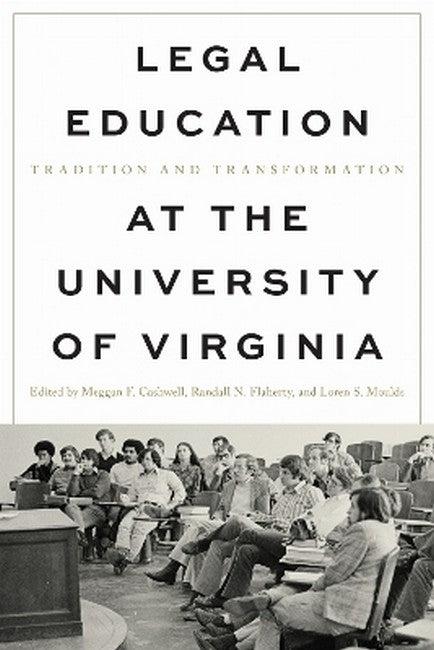 Legal Education at the University of Virginia