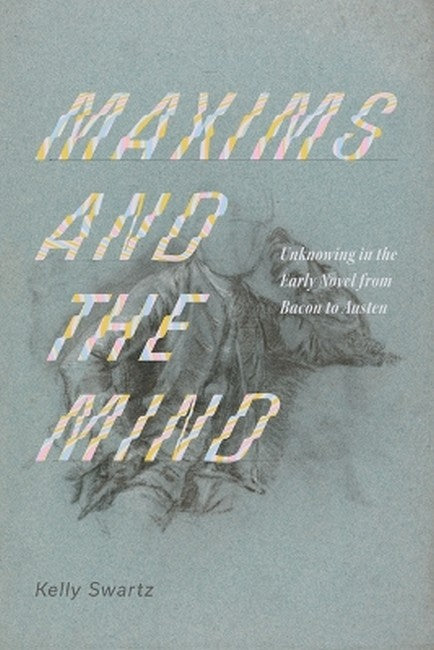 Maxims and the Mind