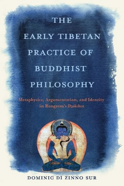 The Early Tibetan Practice of Buddhist Philosophy