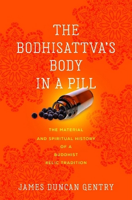 The Bodhisattva's Body in a Pill