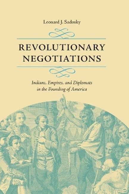 Revolutionary Negotiations