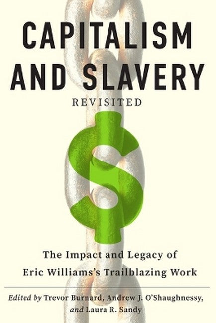 ""Capitalism and Slavery" Revisited"