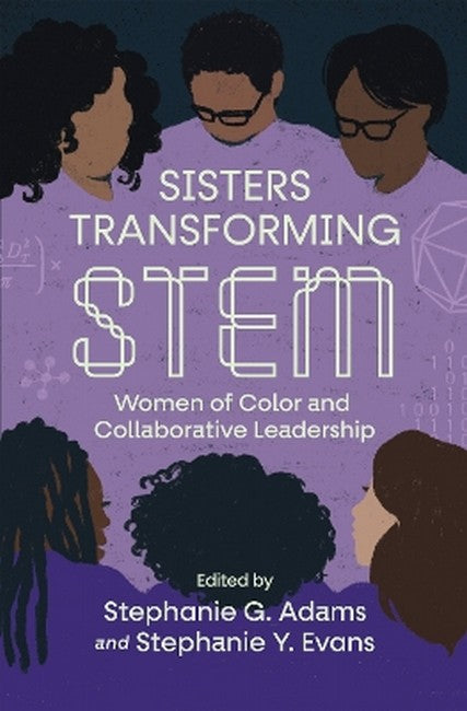 Sisters Transforming STEM