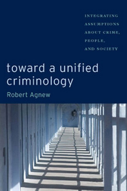 Toward a Unified Criminology