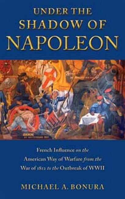 Under the Shadow of Napoleon