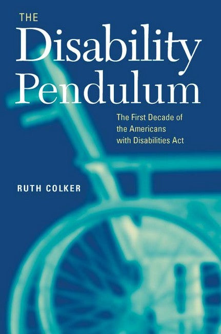 The Disability Pendulum